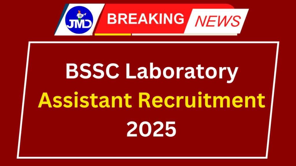 BSSC Laboratory Assistant Recruitment 2025