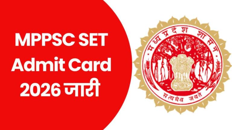 MPPSC SET Admit Card 2026 Out
